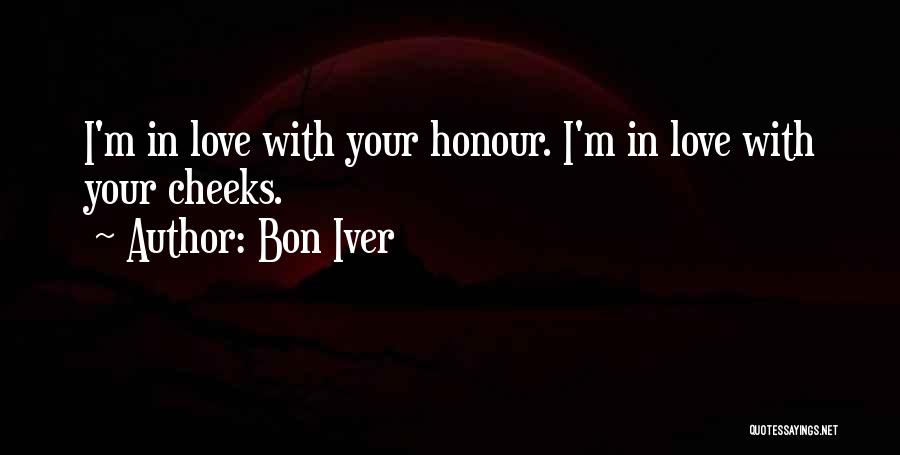 Blood Bank Quotes By Bon Iver