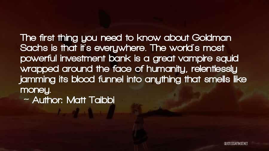 Blood Bank Quotes By Matt Taibbi