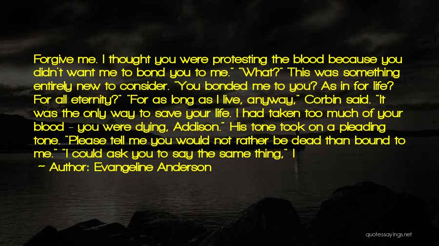 Blood Bound Quotes By Evangeline Anderson