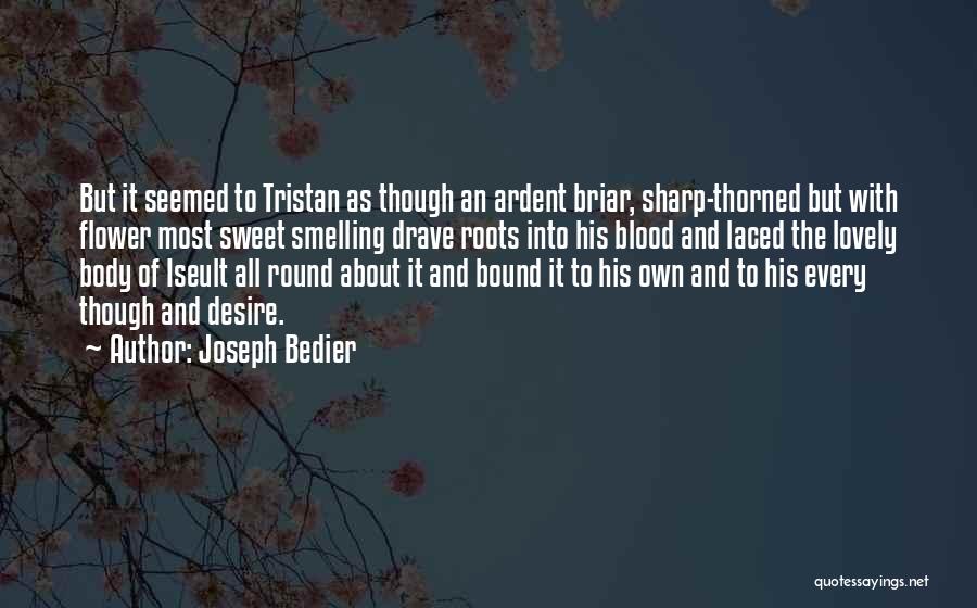 Blood Bound Quotes By Joseph Bedier