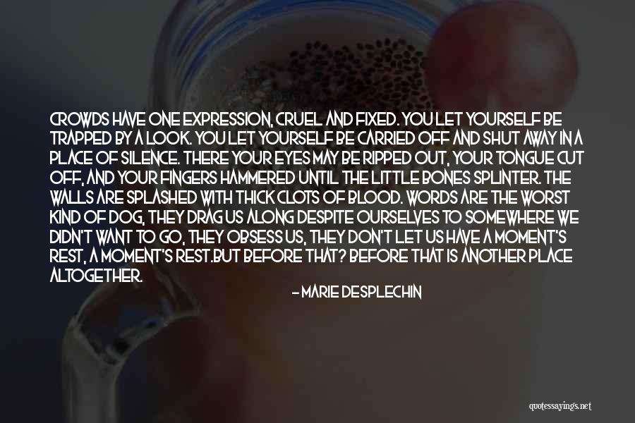 Blood Clots Quotes By Marie Desplechin Blood Clots Quotes By Marie Desplechin