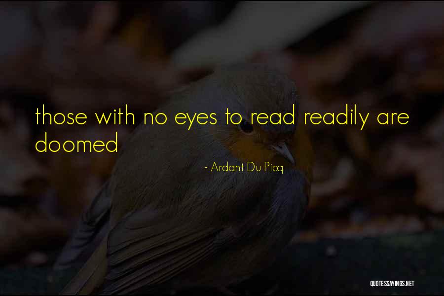 Blood Countess By Karliene Quotes By Ardant Du Picq