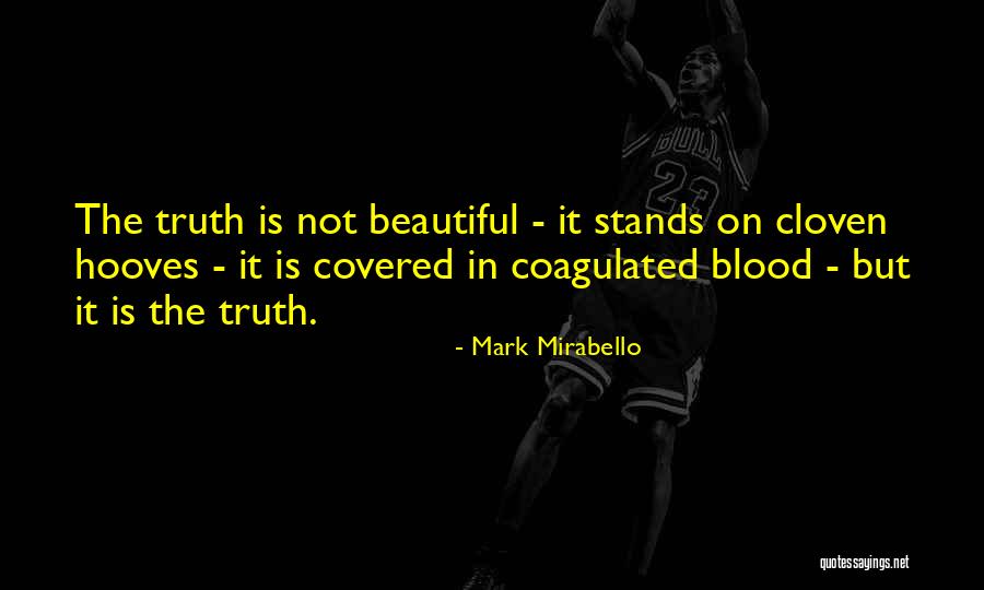 Blood Covered Quotes By Mark Mirabello Blood Covered Quotes By Mark Mirabello