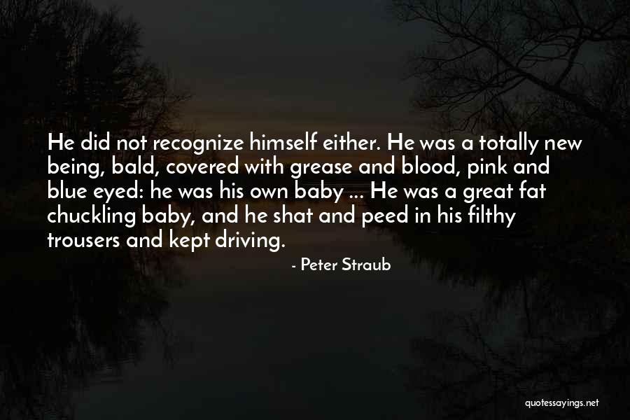 Blood Covered Quotes By Peter Straub Blood Covered Quotes By Peter Straub