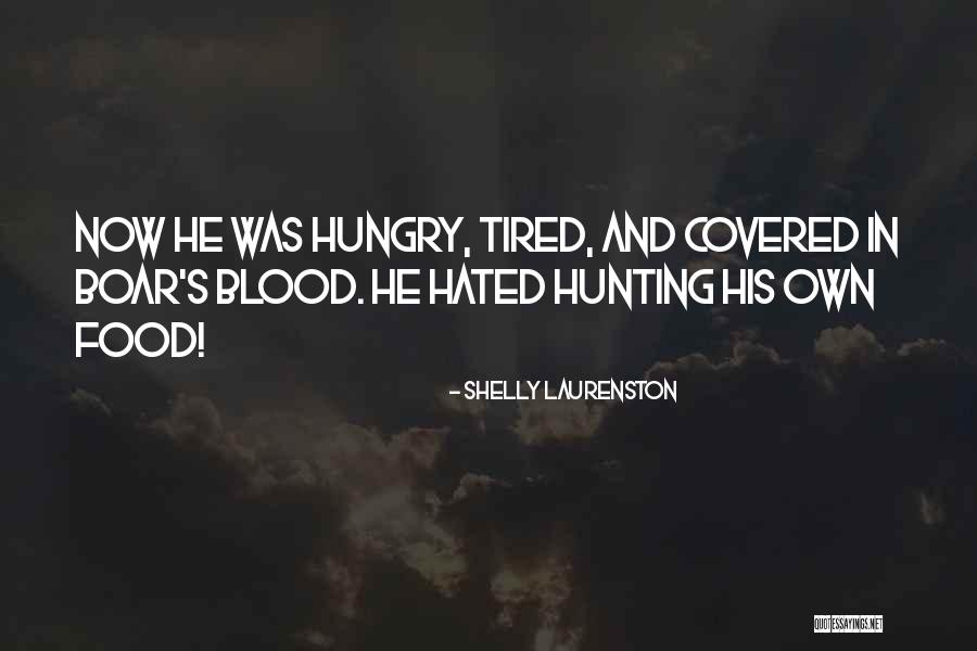 Blood Covered Quotes By Shelly Laurenston Blood Covered Quotes By Shelly Laurenston