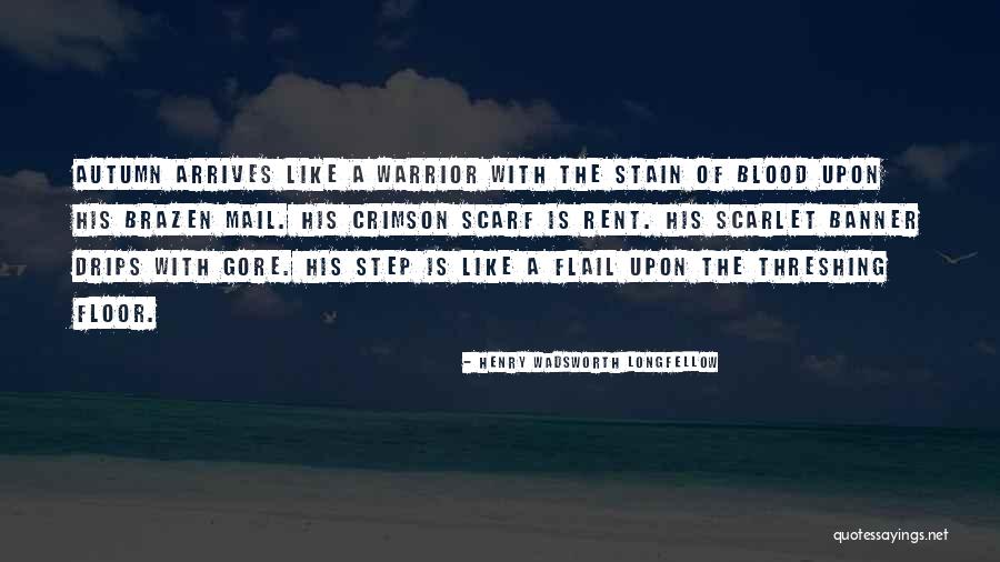 Blood Crimson Quotes By Henry Wadsworth Longfellow Blood Crimson Quotes By Henry Wadsworth Longfellow