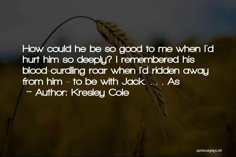 Blood Curdling Quotes By Kresley Cole