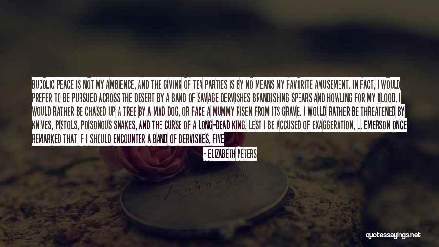 Blood Curse Quotes By Elizabeth Peters Blood Curse Quotes By Elizabeth Peters