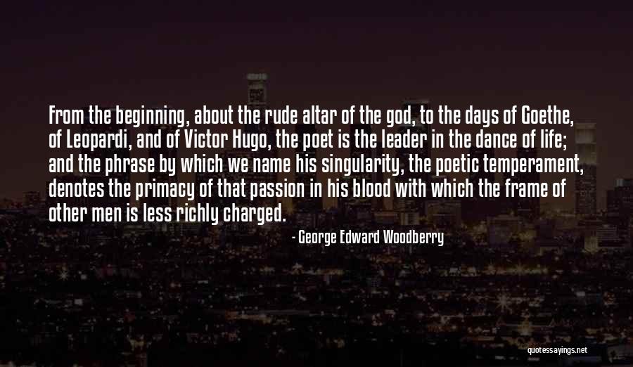Blood Dance Quotes By George Edward Woodberry Blood Dance Quotes By George Edward Woodberry