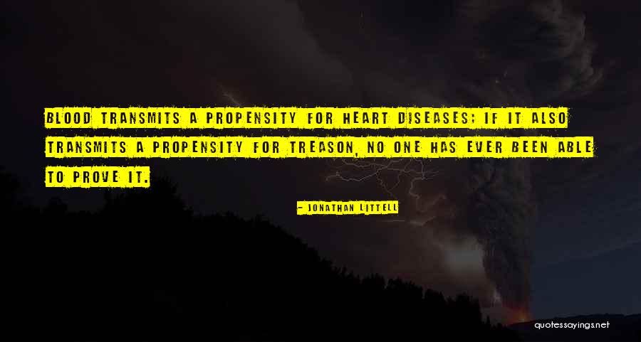 Blood Diseases Quotes By Jonathan Littell Blood Diseases Quotes By Jonathan Littell