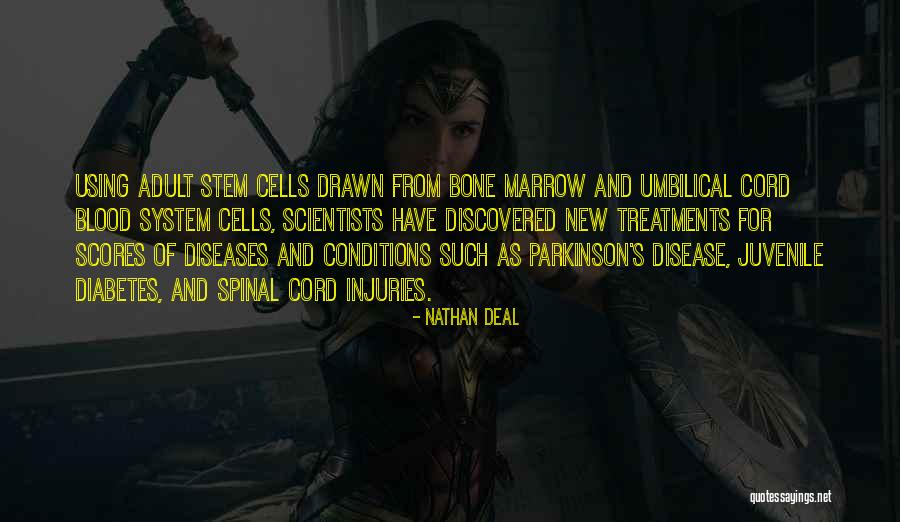 Blood Diseases Quotes By Nathan Deal Blood Diseases Quotes By Nathan Deal