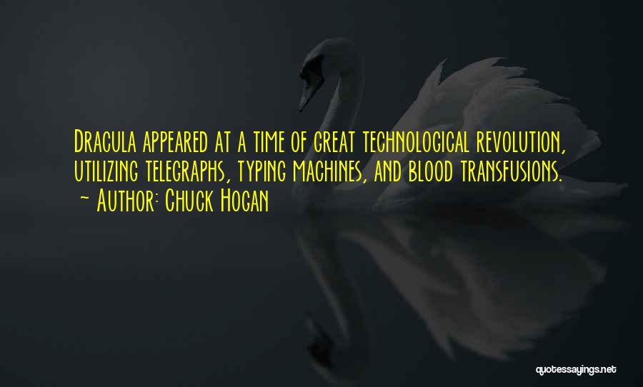 Blood Dracula Quotes By Chuck Hogan