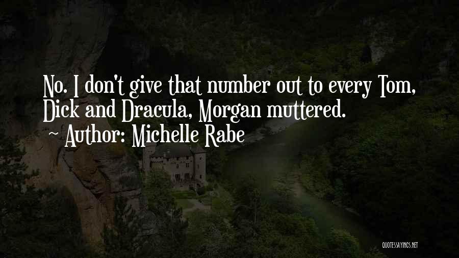 Blood Dracula Quotes By Michelle Rabe