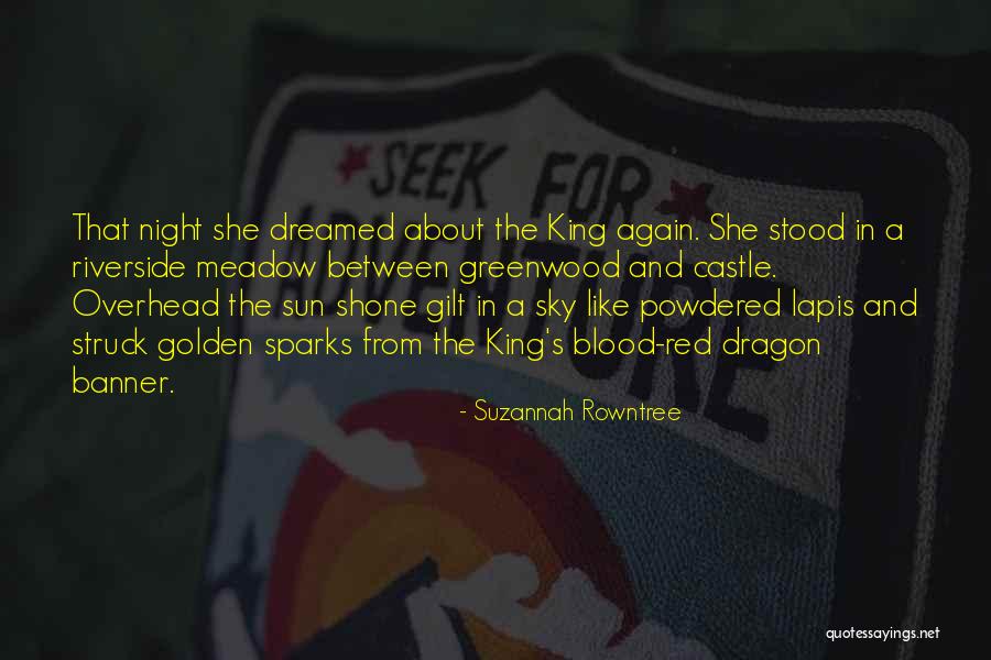 Blood Dragon Quotes By Suzannah Rowntree