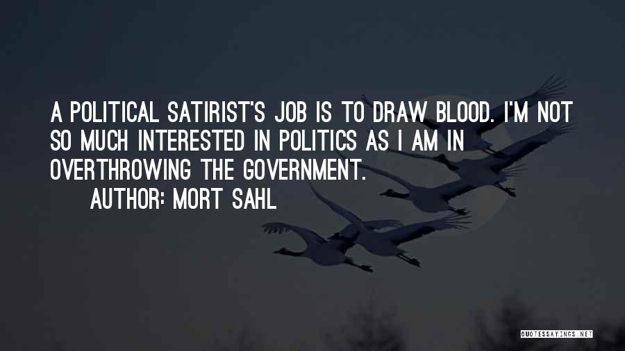 Blood Draw Quotes By Mort Sahl