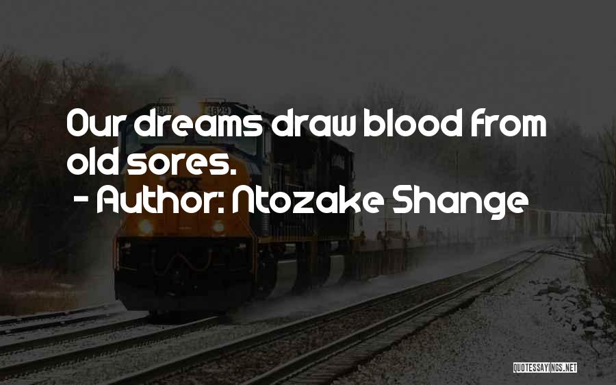 Blood Draw Quotes By Ntozake Shange