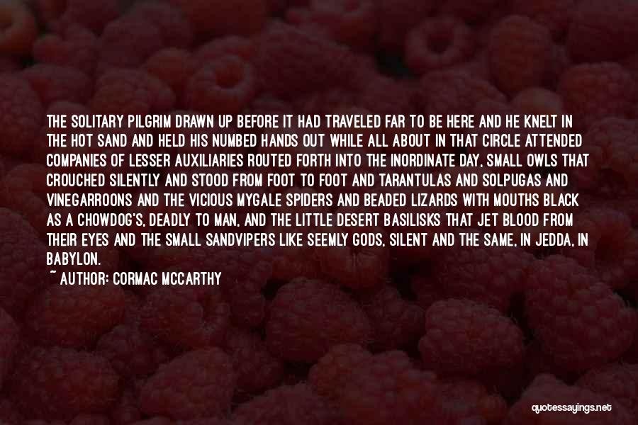 Blood Drawn Quotes By Cormac McCarthy