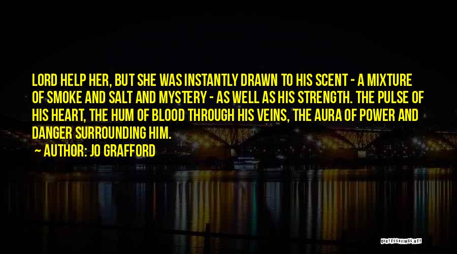 Blood Drawn Quotes By Jo Grafford