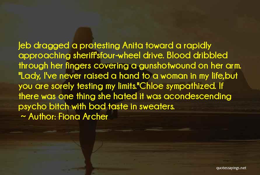 Blood Drive Quotes By Fiona Archer