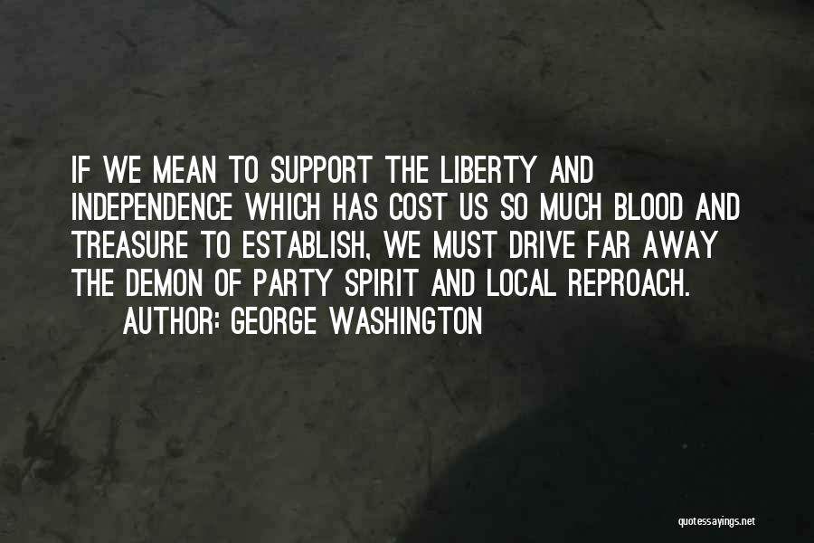 Blood Drive Quotes By George Washington