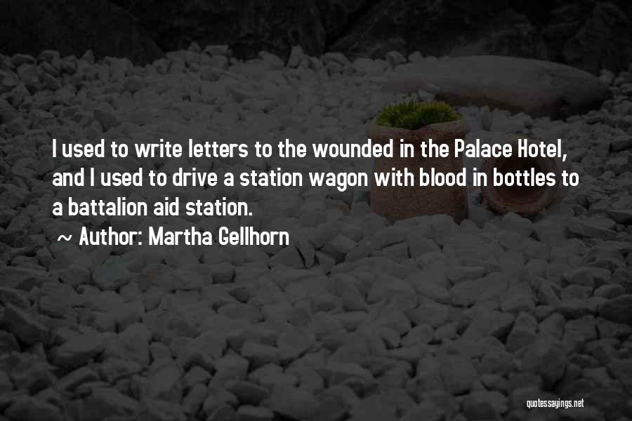 Blood Drive Quotes By Martha Gellhorn Blood Drive Quotes By Martha Gellhorn