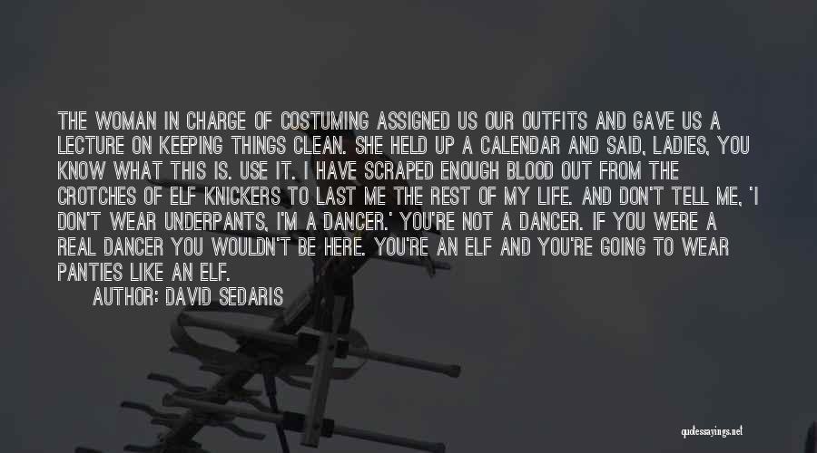 Blood Elf Charge Quotes By David Sedaris