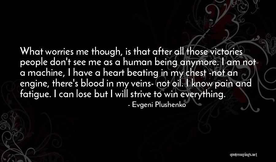Blood Engine Quotes By Evgeni Plushenko Blood Engine Quotes By Evgeni Plushenko