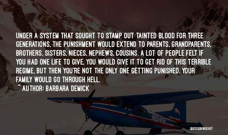 Blood Family Quotes By Barbara Demick
