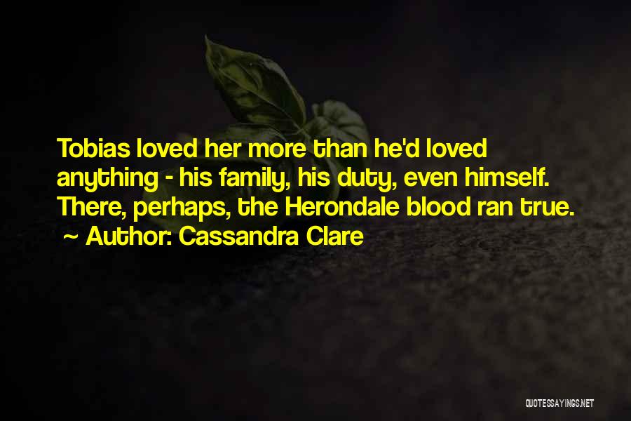 Blood Family Quotes By Cassandra Clare