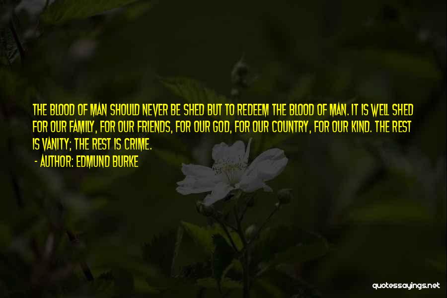 Blood Family Quotes By Edmund Burke