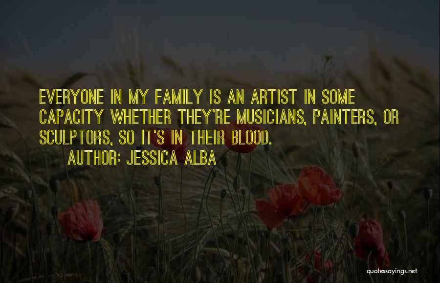 Blood Family Quotes By Jessica Alba