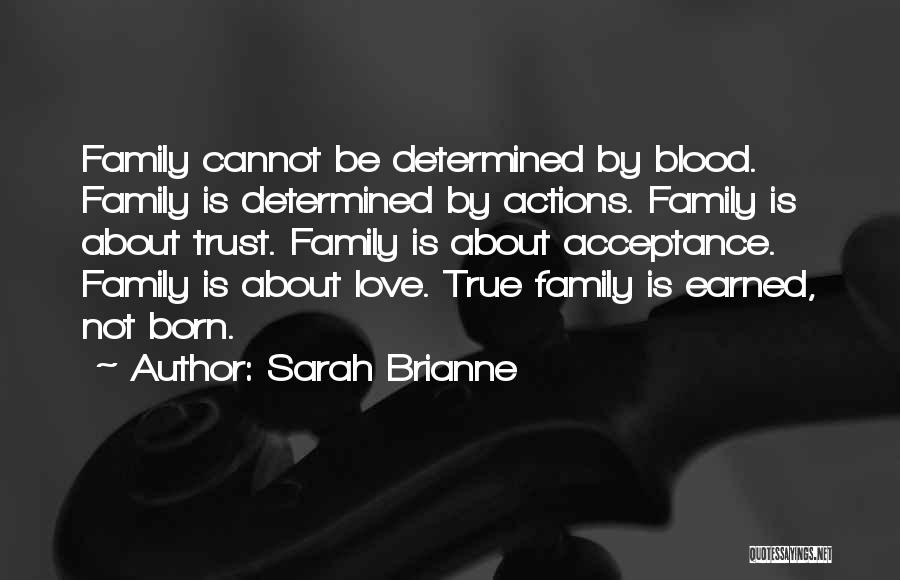 Blood Family Quotes By Sarah Brianne