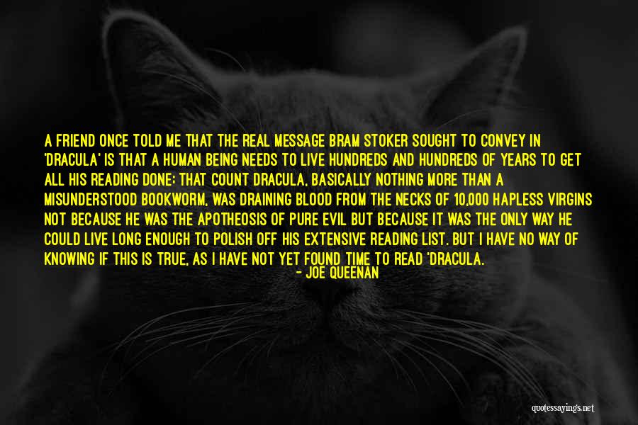 Blood For Dracula Quotes By Joe Queenan Blood For Dracula Quotes By Joe Queenan