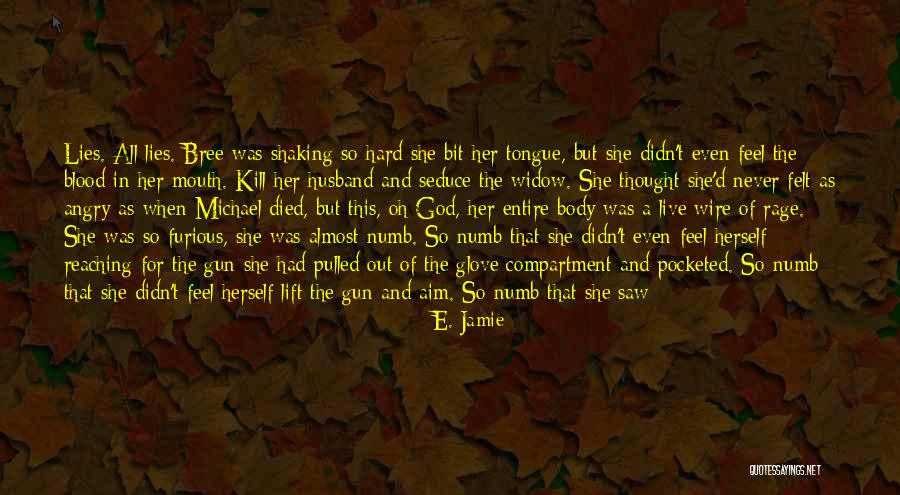 Blood Gangster Quotes By E. Jamie Blood Gangster Quotes By E. Jamie
