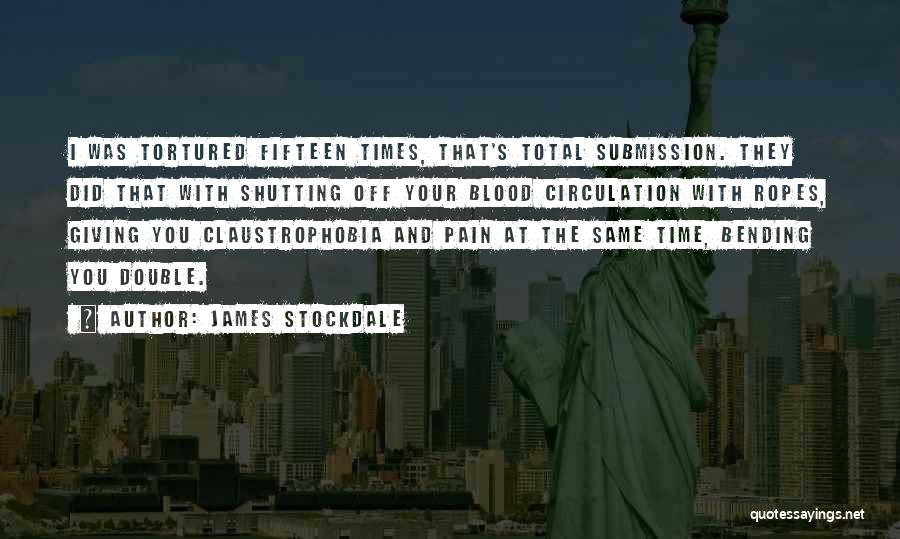 Blood Giving Quotes By James Stockdale