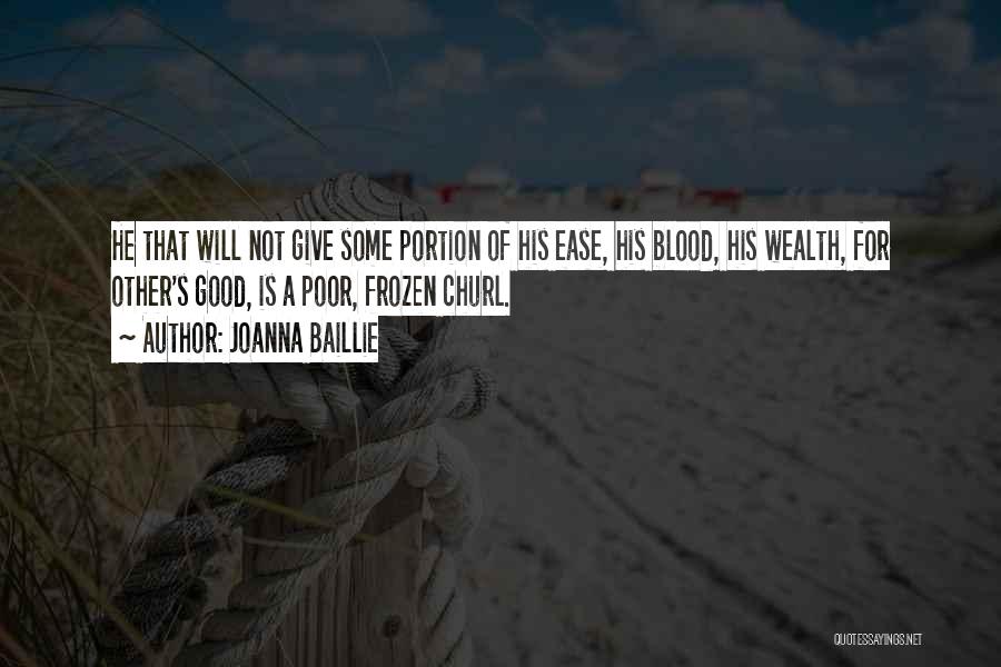Blood Giving Quotes By Joanna Baillie
