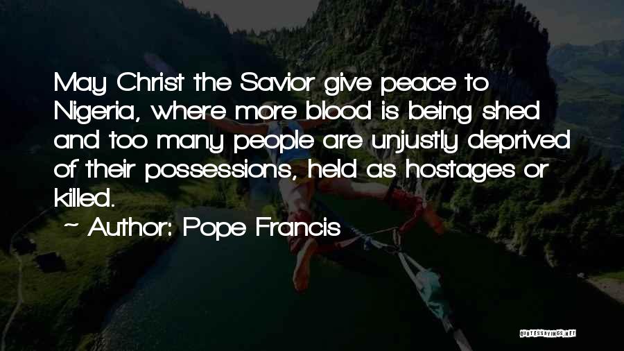 Blood Giving Quotes By Pope Francis