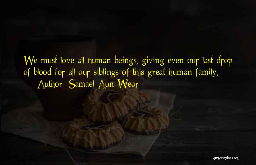 Blood Giving Quotes By Samael Aun Weor