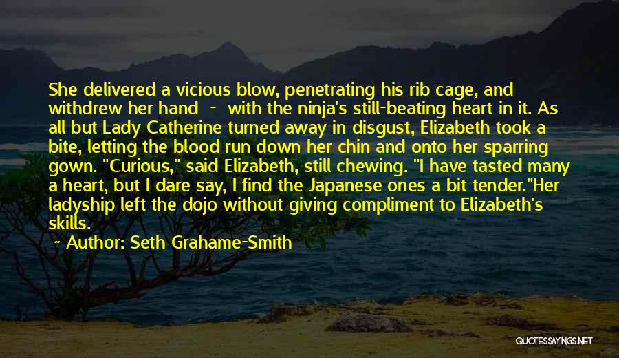Blood Giving Quotes By Seth Grahame-Smith