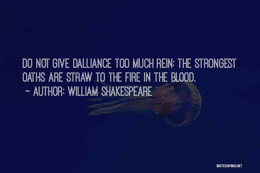 Blood Giving Quotes By William Shakespeare