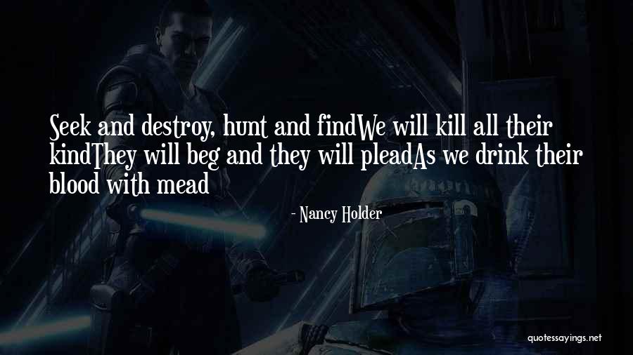 Blood Hunt Quotes By Nancy Holder Blood Hunt Quotes By Nancy Holder