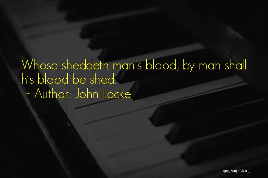 Blood In Blood Out Best Quotes By John Locke