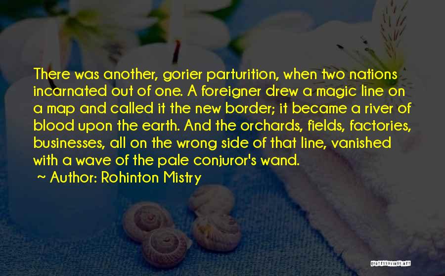 Blood In Blood Out Magic Quotes By Rohinton Mistry