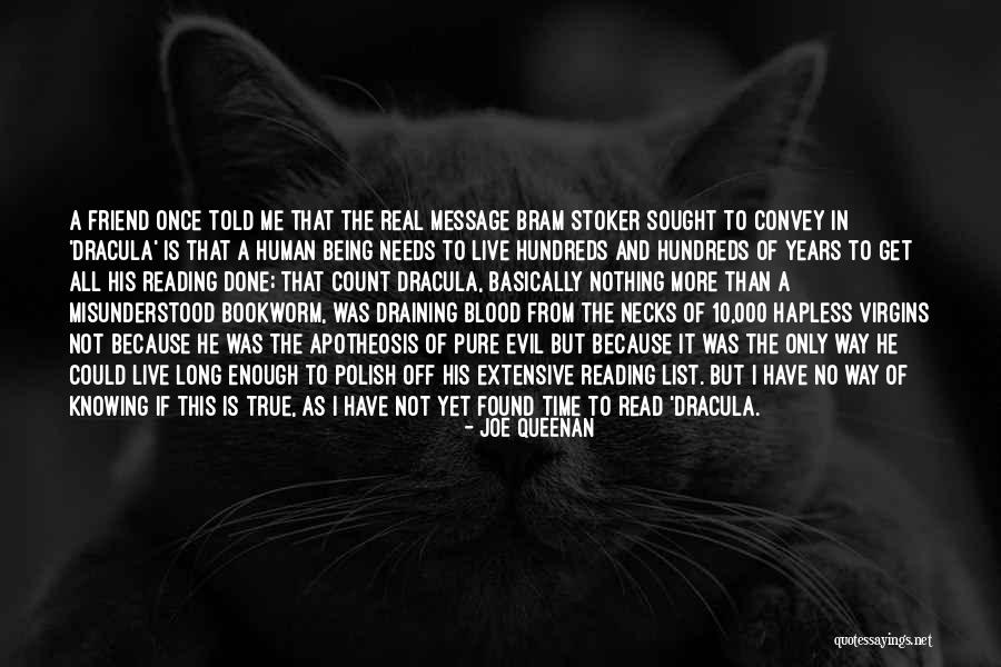 Blood In Dracula Quotes By Joe Queenan Blood In Dracula Quotes By Joe Queenan