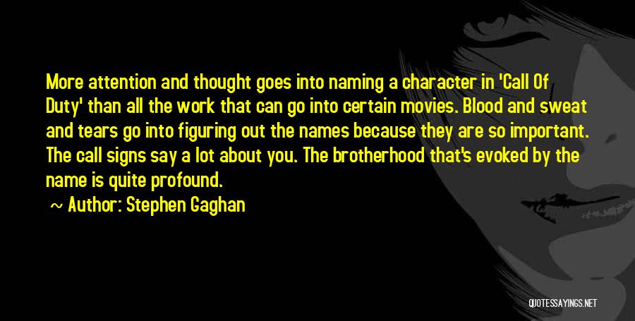 Blood In Out Quotes By Stephen Gaghan