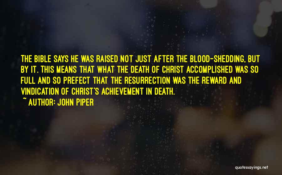 Blood In The Bible Quotes By John Piper