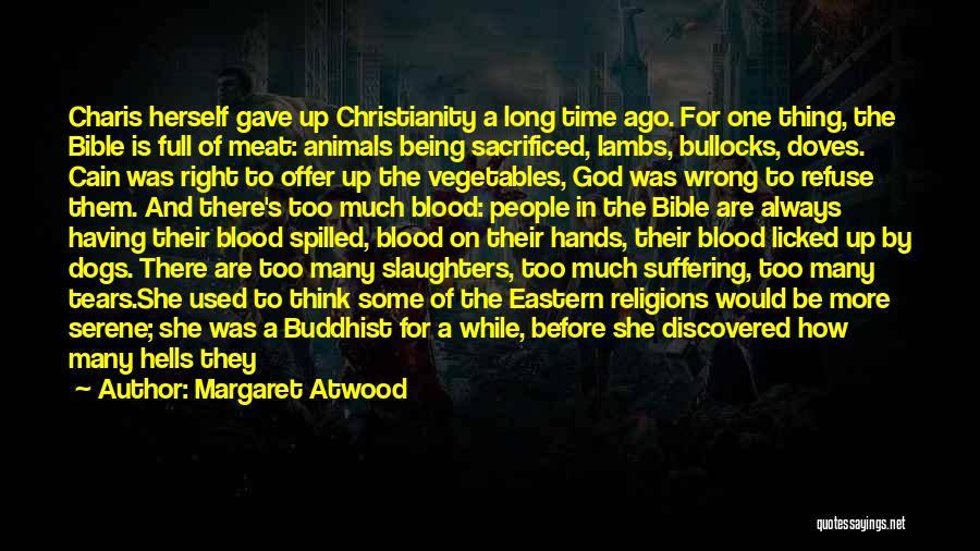 Blood In The Bible Quotes By Margaret Atwood