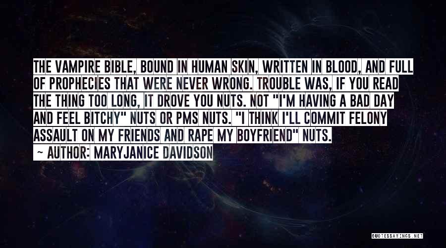 Blood In The Bible Quotes By MaryJanice Davidson