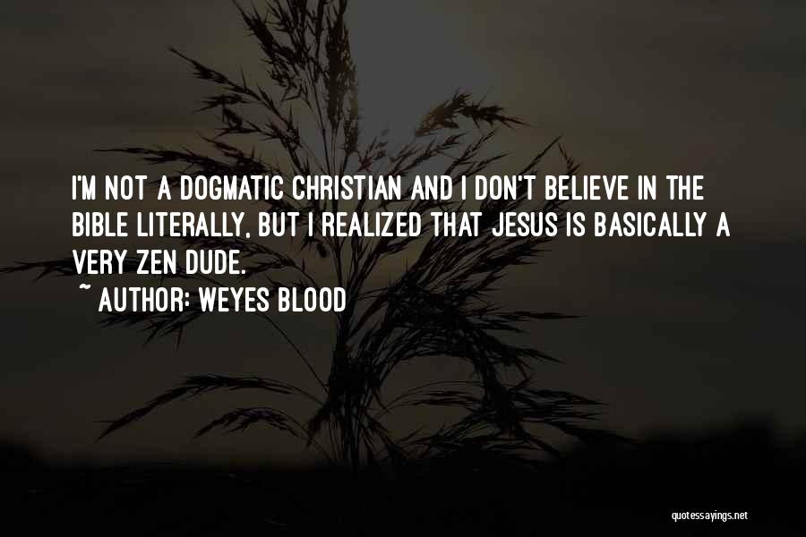 Blood In The Bible Quotes By Weyes Blood