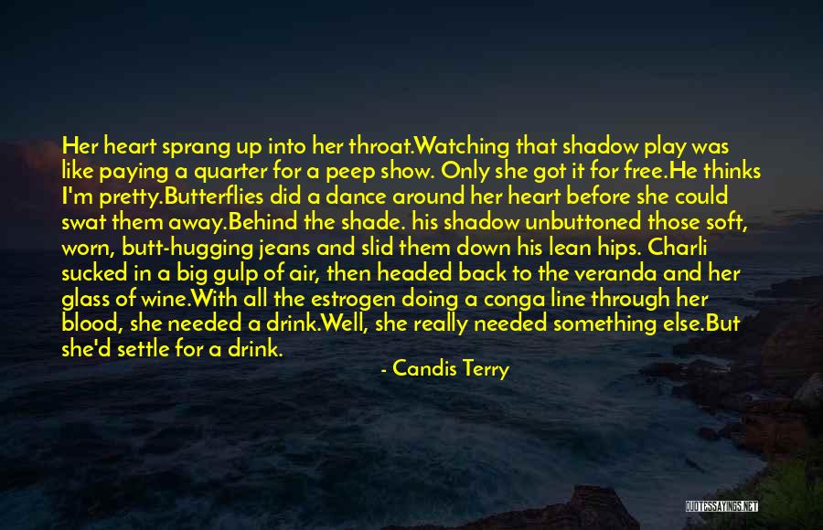 Blood Into Wine Quotes By Candis Terry Blood Into Wine Quotes By Candis Terry